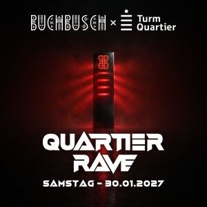 QuartierRave – Buchbusch × TurmQuartier